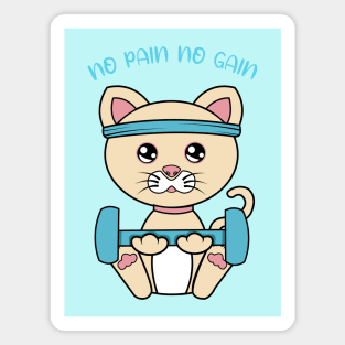 No pain no gain, Cute cat lifting weights. Magnet